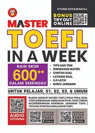 MASTER TOEFL IN A WEEK : RAIH SKOR 600++ DALAM SEMINGGU