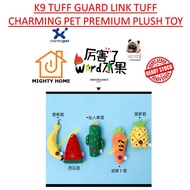 CHARMINGPET K9 TUFF GUARD / LINK TUFF PREMIUM QUALITY FRUIT SQUEAKER SERIES