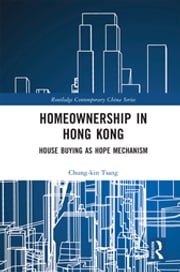 Homeownership in Hong Kong Chung-kin Tsang