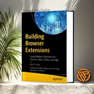 Building Browser Extensions by Matt Frisbie