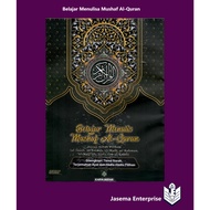 Belajar Menulis Mushaf Al-Quran