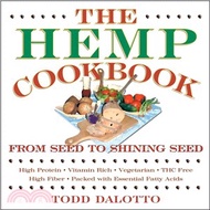 The Hemp Cookbook ― From Seed to Shining Seed