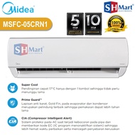 RAMADHAN PROMO AC 1/2 PK NEW LOW WATT MIDEA MSFC-05CRN1 / MSFC05CRN1 - STANDART GARANSI RESMI (MEDAN)