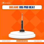 Dreame H15 Pro Heat Máy Bút Bụi Lau Sàn Khô & Ướt Lực Hút 22000Pa