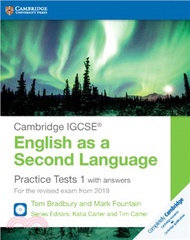 74678.Cambridge IGCSE (R) English as a Second Language Practice Tests 1 with Answers and Audio CDs (2)：For the Revised Exam from 2019
