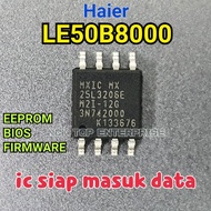 Haier LE50B8000 IC 25L3206E EEPROM / BIOS / FIRMWARE