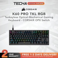 Corsair K60 |  RGB PRO TKL Tenkeyless | Corsair OPX Switch | Optical-Mechanical Gaming Keyboard