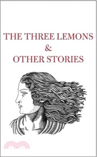 The Three Lemons & Other Stories