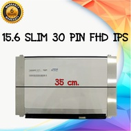 รับประกัน 6 เดือน จอโน๊ตบุ๊ค 15.6 SLIM 30 PIN FHD IPS 35 CM มีหู