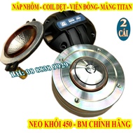 2 CỦ LOA TREBLE 450 BM TỪ NEO COIL DẸT VIỀN ĐỒNG CỐI NHÔM NHẬP KHẨU - GIÁ 2 LOA