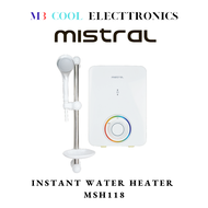 MISTRAL MSH118 INSTANT WATER HEATER - 1 YEAR MANUFACTURER WARRANTY [READY STOCK]