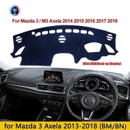 【In stock】For Mazda 3 M3 Axela 2014 2015 2016 2017 2018  RHD with HUD Car Accessories Sun Protection Car dashboard covers mat Anti-Slip Mat VUZE
