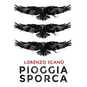 Pioggia sporca Lorenzo Scano