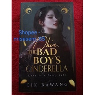 Dhia The Bad Boy's Cinderella - Cik Bawang