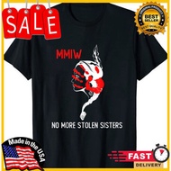 No More Stolen Sisters - Mmiw - Indigenous Women - Awareness Tshirt