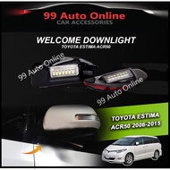 Welcome Downlight - Toyota Estima ACR50 2005-2016