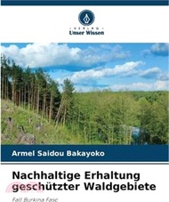 2517.Nachhaltige Erhaltung geschützter Waldgebiete