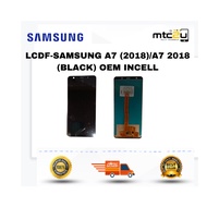 LCDF-SAMSUNG A7 (2018)/A7 2018 (BLACK) OEM INCELL/LCDF-SAMSUNG A7 (2018)/A7 2018 (HITAM) OEM INCELL