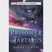 The Prisoner of Tartarus: A Marvel Legends of Asgard Novel