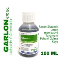 Pembasmi Gulma POHON GARLON 100ML 670EC 100 ML BASMI TANAMAN LIAR GULMA KAYU RUMPUT HERBISIDA PALING