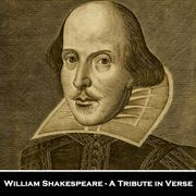 William Shakespeare - A Tribute in Verse Ben Jonson