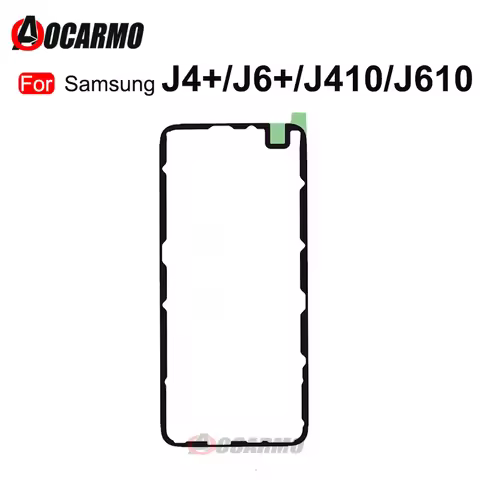 For Samsung Galaxy J4+ J6+ J410 J610 J4 j6 Plus Full Set Adhesive LCD Screen Tape Back Cover Frame W