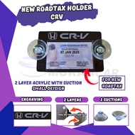 New Car Roadtax Holder Honda CRV Acrylic Color With Suction Cup 2024 Version New Size