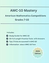AMC-10 Mastery: Complete Preparation Guide for AMC-10 (American Mathematics Competitions) for Grade-