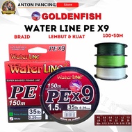 Senar Pancing Golden Fish Waterline PE X9 Braid 150m 0.6 0.8 1.0 1.2 1.5 Lembut & Kuat