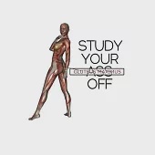 Study Your Gluteus Maximus Off: Funny 2020 Daily Planner * Sarcastic Meme Gift for Anatomy Students * 6" x 9" 370 pages