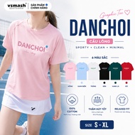 Vsmash Sportwear Men's and Women's Badminton T-shirt – “DANCHOI Badminton” pattern | Baby Cotton Fab