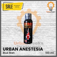 Bius Ikan Urban Fish Anesthesia 100 ml Bius Ikan Treatment Handling