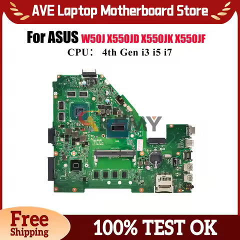 X550JX Laptop Motherboard For ASUS VivoBook X550JK X550JF A550J K550J FX50J W50J F550J X550JD X550J 