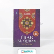 Alquran Irab Perjuz 30 Dilengkapi Kajian Irab Perkata Non Terjemah Dr Muhammad Mahmud Al Qadhi