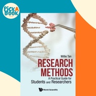 Research Methods: A Practical Guide For Students And Researchers by Willie Chee Keong Tan (UK editio