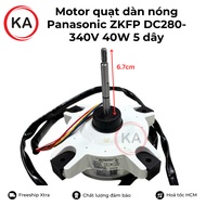 Panasonic air conditioner condenser fan ZKFP DC280-340V 40W 5 wires - Air conditioner condenser fan 