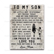 To My Son Daughter Gift For Mom Dad Canvas Poster - I Want You To Believe Deep In Your Heart Quotes