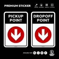 Pickup Dropoff Point Arrow. Sticker Sign Signage Notice Label. Pick Up Drop Off Parcel Delivery Deli