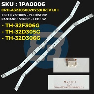 PANASONIC 32 Inch TV Backlight TH-32F306G TH-32D305G TH-32D306G CRH-A323030020759HREV1.0 I