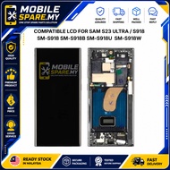 MOBILESPARE.MY | SAM S23 ULTRA / S918 SM-S918 SM-S918B SM-S918U SM-S918W COMPATIBLE MOBILE LCD REPLA