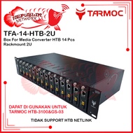 Tarmoc TFA-14-HTB-2U Rackmount 2U Media Converter FO HTB 14 Slot Rack