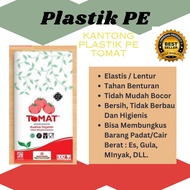 PE Tomato Plastic Size 4x23 - 6x20 - 7x20 - 8x20 - 9x20 - 10x20 - 10x25 - 12x25 - 15x30 - 17x35 - 20