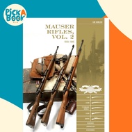 Mauser Rifles, Vol. 2: 1918-1945 - G.98, K.98b, "standard-Modell," K.98k, Sniper, by Luc Guillou (US