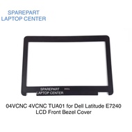 Dell Latitude E724 724 LCD Front Bezel Cover 4VCNC FXP9 d A8R9