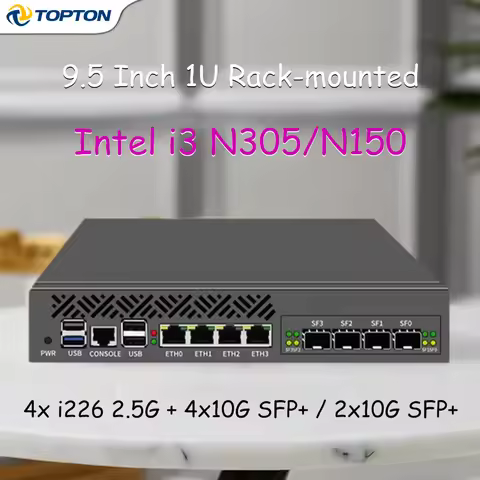 1U Rackmount 9.5 Inch Firewall Mini PC, Intel N150/N305, 4x 10G SFP+ & 4x 2.5G LAN, Network Security