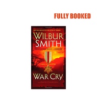 War Cry: A Courtney Family Novel, Book 12 (Mass Market) by Wilbur Smith, David Churchill