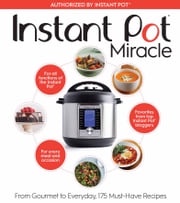 Instant Pot Miracle Houghton Mifflin Harcourt Houghton Mifflin Harcourt