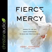 Fierce Mercy Abby Johnson