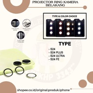 PROJECTOR Ring SAM S24/S24 PLUS/S24 FE /S24 ULTRA ORIGINAL REAR CAMERA PROTECTOR