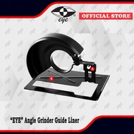 [ EYE ] Angle Grinder Guide Liner ( 11AGS00GL )
